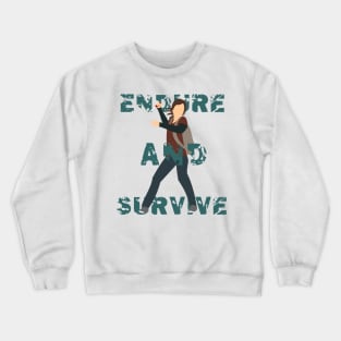 Endure and Survive Crewneck Sweatshirt